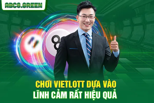 Chơi Vietlott dựa vào lĩnh cảm rất hiệu quả