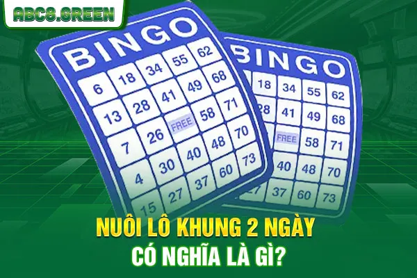 Nuôi lô khung 2 ngày có nghĩa là gì?